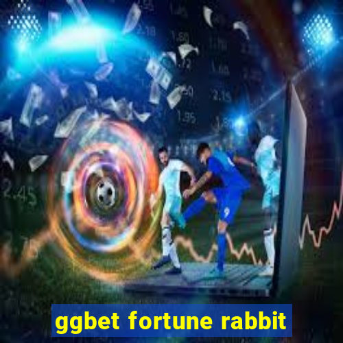 ggbet fortune rabbit